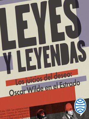 cover image of Leyes y leyendas--Los juicios del deseo